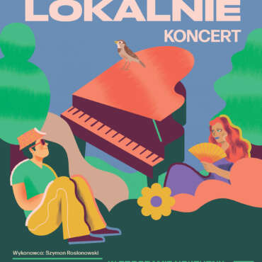 Koncert CHOPIN LOKALNIE – 3 sierpnia 2025